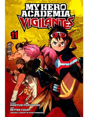 cover image of My Hero Academia: Vigilantes, Volume 11